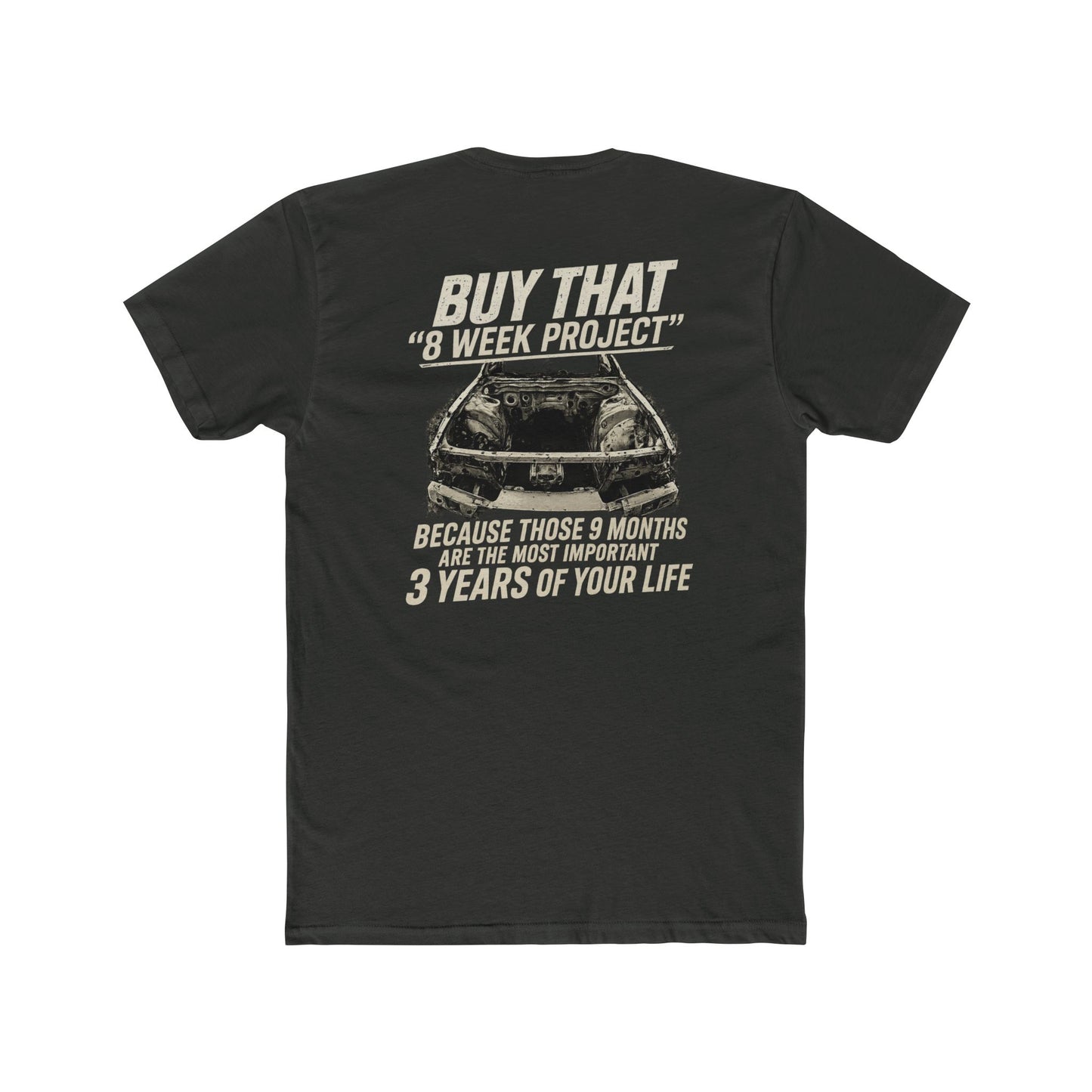 "Buy That 8‑Week Project” Motivational Crew Tee