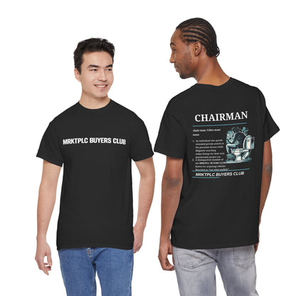 MRKTPLC Buyers Club 'Chairman' Graphic Tee
