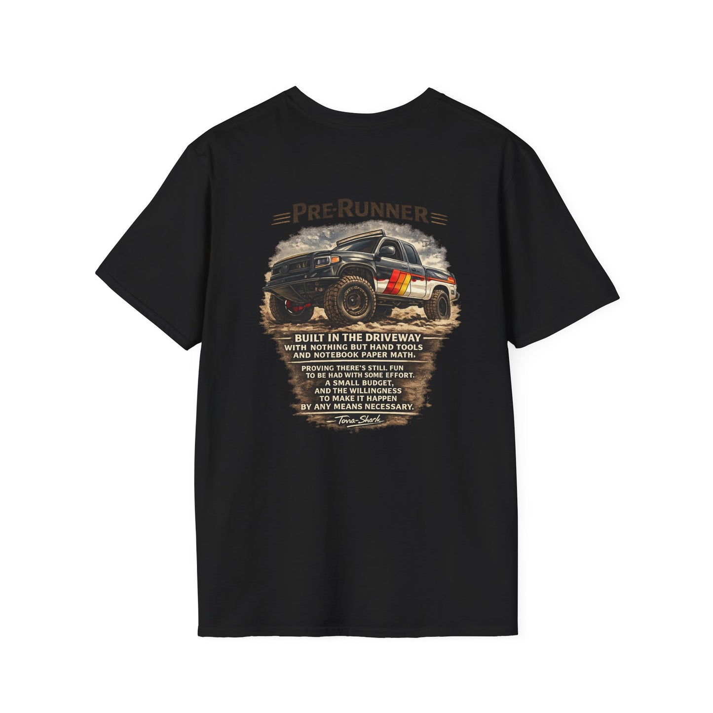 Pre-Runner Truck T-Shirt — "Driveway Built" Off-Road Lifestyle Tee