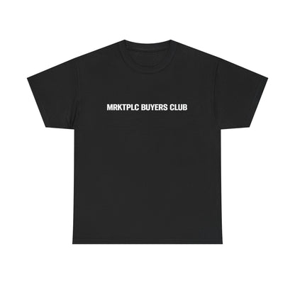 Lowballer “MRKTPLC BUYERS CLUB” Tee